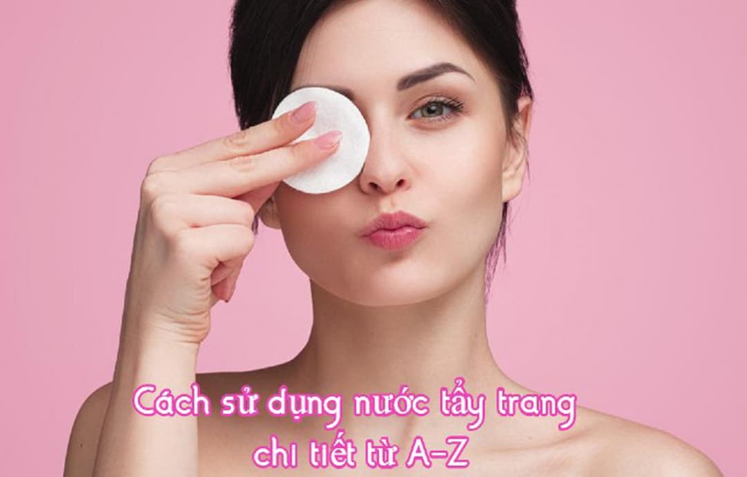 Nên tẩy trang khi nào?