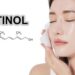 Chú ý kiểm tra da khi sử dụng Retinol