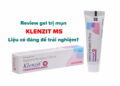 Review Kem Klenzit MS trị mụn ẩn: công dụng và cách dùng